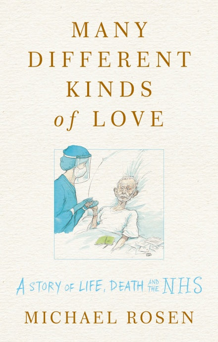 Many Different Kinds of Love: A story of life, death and the NHS | O#Health Discount