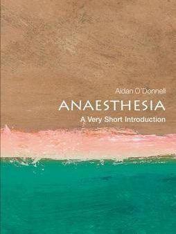 Anaesthesia: A Very Short Introduction | O#Health For Discount