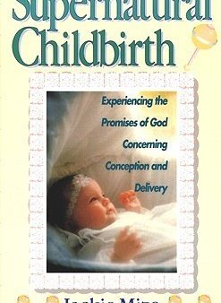 (Supernatural Childbirth) By Jackie Mize (Author) Paperback on (Feb , 1997) | O#Health Discount