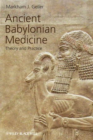 Ancient Babylonian Medicine: Theory and Practice | O#Health Hot on Sale